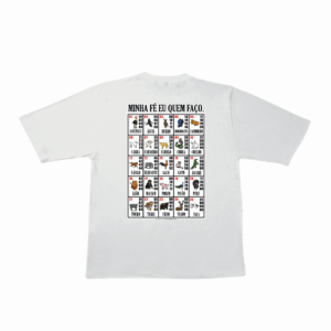 Camiseta MINHA FÉ EU QUEM FAÇO