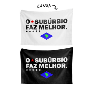 Canga O SUBÚRBIO FAZ MELHOR